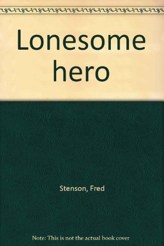 9780770511739: Lonesome hero