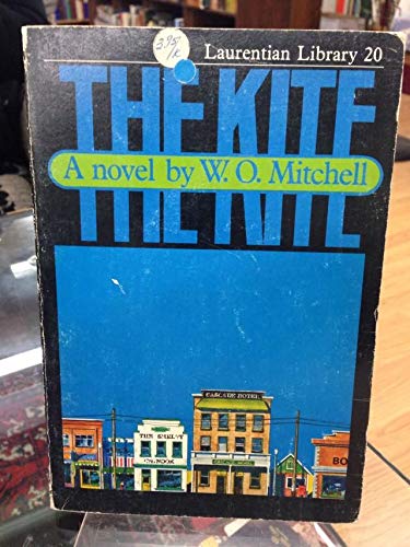 Stock image for The kite (Laurentian library ; 20) for sale by The Oregon Room - Well described books!