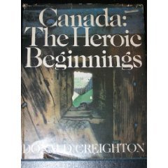Imagen de archivo de Canada: The heroic beginnings a la venta por medimops
