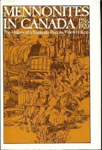 Stock image for Mennonites in Canada for sale by Regent College Bookstore