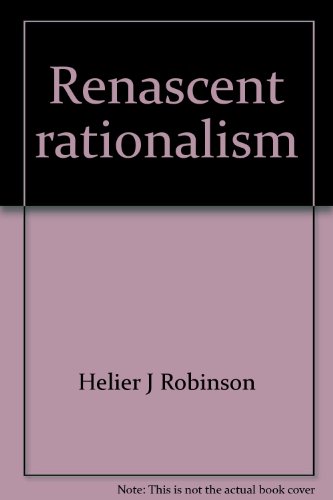 Imagen de archivo de Renascent Rationalism a la venta por Hourglass Books