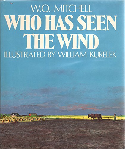 

Who Has Seen the Wind  [signed] [first edition]