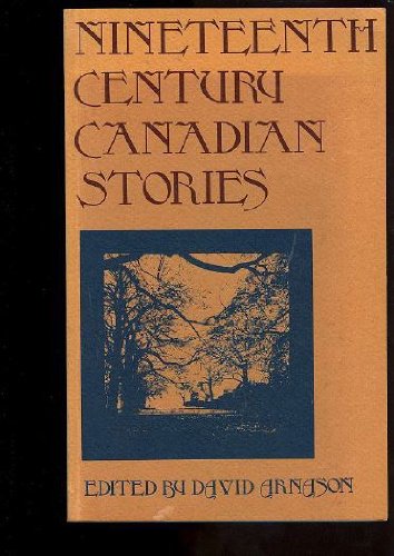 9780770513467: Nineteenth century Canadian stories