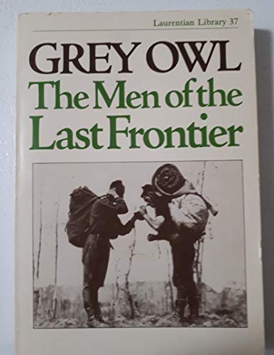 9780770513931: Men of the Last Frontier