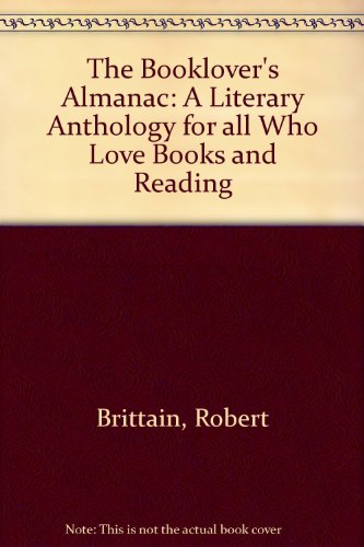 9780770514648: The Booklover's Almanac: A Literary Anthology for all Who Love Books and Reading