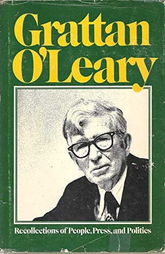 O' Leary Grattan Recollections of People, Press and Politics