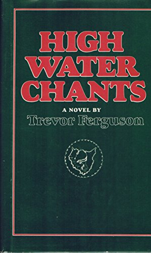 9780770515683: High water chants: A novel