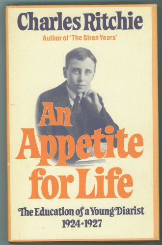 9780770515737: An Appetite for Life : The Education of a Young Diarist 1924-1927