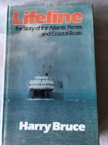 9780770516086: Lifeline: The story of the Atlantic ferries and coastal boats