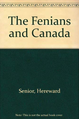 Imagen de archivo de The Fenians and Canada a la venta por Better World Books