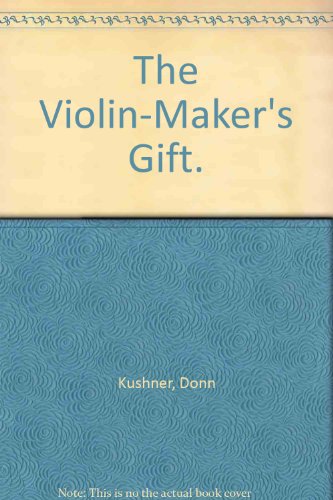 Stock image for The violin-maker's gift for sale by Ergodebooks