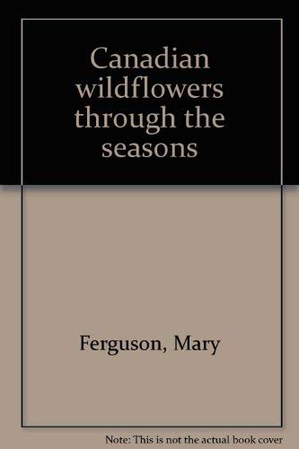 Imagen de archivo de Wildflowers Through the Seasons a la venta por Novel Ideas Books & Gifts