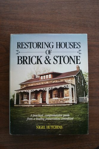 Beispielbild fr Restoring Houses of Brick and Stone zum Verkauf von Wonder Book