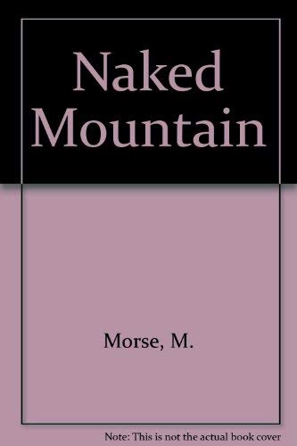 9780770600501: Naked Mountain