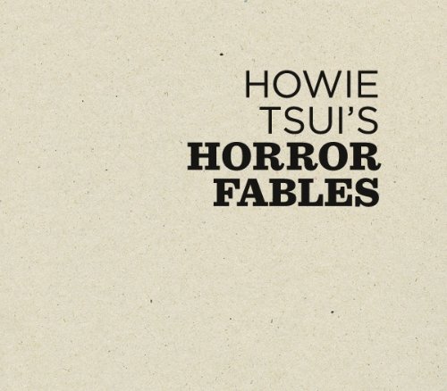 Howie Tsuiâ€™s Horror Fables (9780770905323) by Falvey, Emily