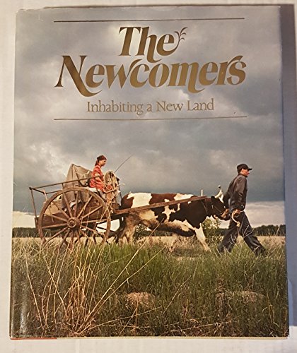 Beispielbild fr The Newcomers Inhabiting a New Land zum Verkauf von Chequamegon Books