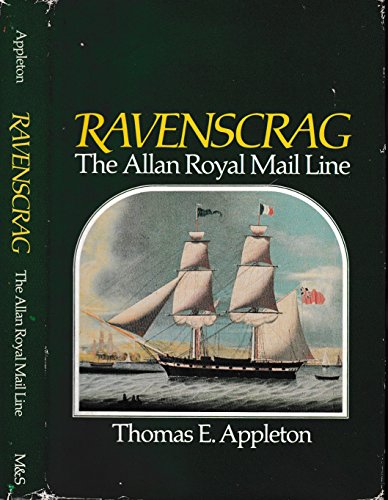 9780771007200: Ravenscrag: The Allan Royal Mail Line