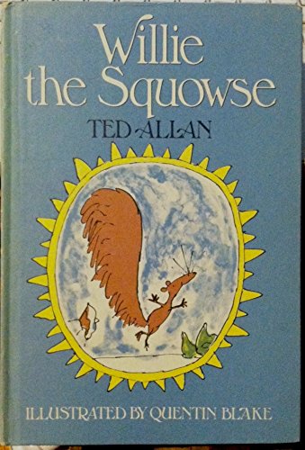 9780771007309: Willie the Squowse
