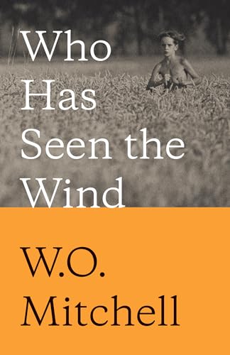 9780771007316: Who Has Seen the Wind