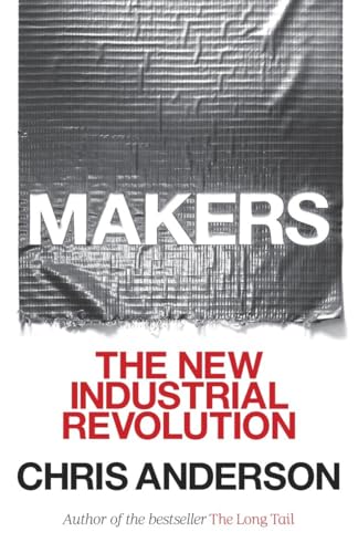 9780771007620: Makers: The New Industrial Revolution