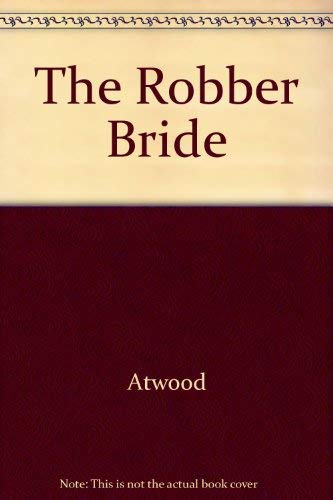 Beispielbild fr The Robber Bride zum Verkauf von Reed's Rare Books