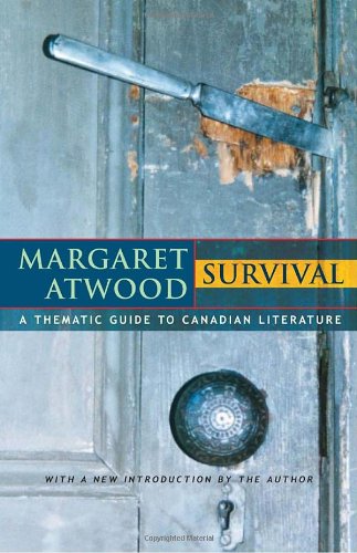 9780771008726: Survival: A Thematic Guide to Canadian Literature