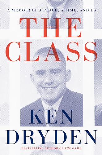 9780771009235: The Class: A Memoir of a Place, a Time, and Us