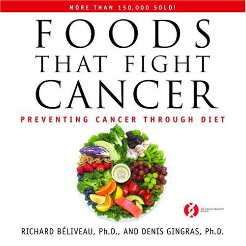 9780771011351: Foods That Fight Cancer: Preventing Cancer Through Diet