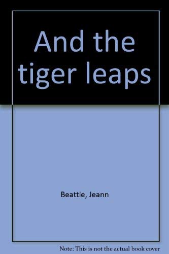Stock image for And the Tiger Leaps for sale by Blue Heron Books