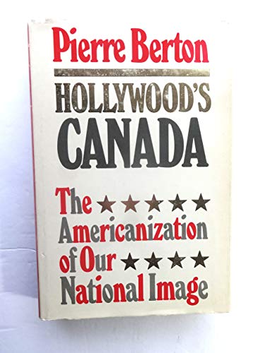 Imagen de archivo de Hollywood's Canada a la venta por Better World Books