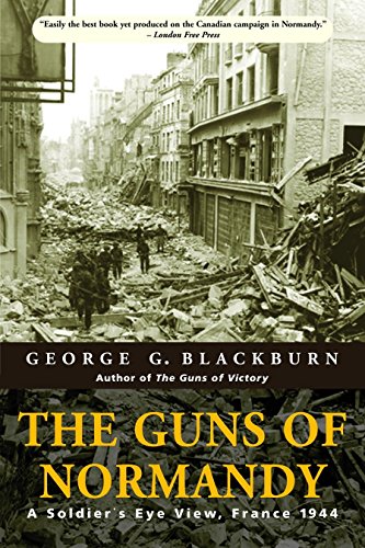 9780771015038: The Guns of Normandy: A Soldier's Eye View: France 1944