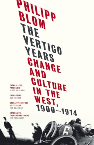9780771016417: The Vertigo Years: Change and Culture in the West, 1900-1914