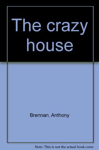 Beispielbild fr The crazy house zum Verkauf von Alexander Books (ABAC/ILAB)