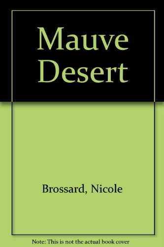 Stock image for Mauve Desert for sale by arbour books