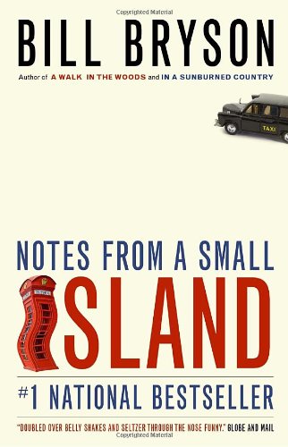 Stock image for Notes from a Small Island for sale by ThriftBooks-Dallas