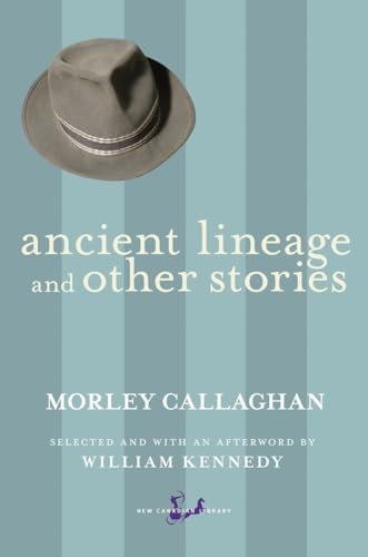9780771018183: Ancient Lineage and Other Stories (New Canadian Library)