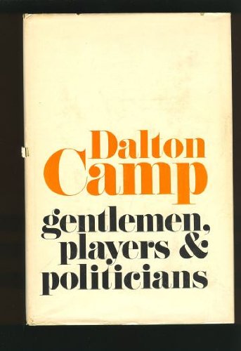 Beispielbild fr Gentlemen, players and politicians zum Verkauf von Zoom Books Company