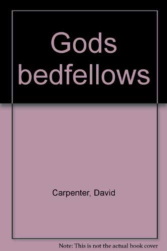 God's Bedfellows: Stories
