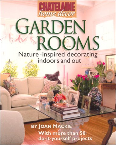 Beispielbild fr Garden Rooms: Nature-Inspired Decorating Indoors and Out zum Verkauf von Robinson Street Books, IOBA