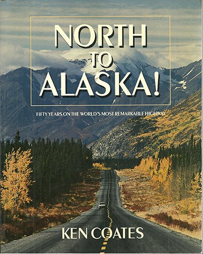 Stock image for North to Alaska for sale by HPB Inc.