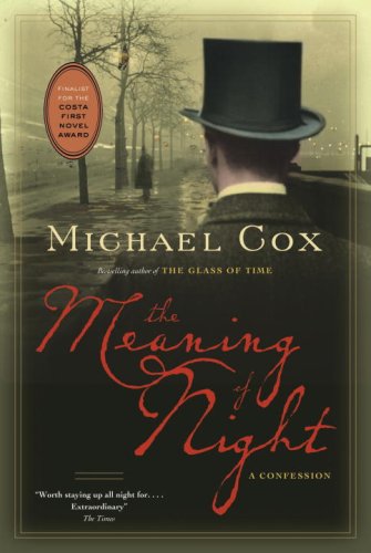 9780771023033: The Meaning of Night: A Confession