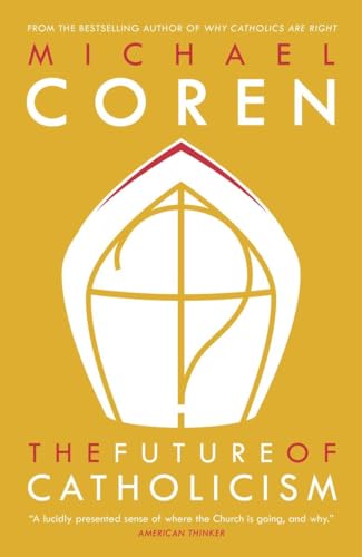 Imagen de archivo de The Future of Catholicism a la venta por Better World Books