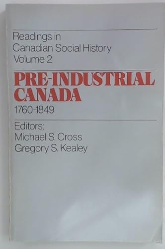 Stock image for Pre-Industrial Canada, 1760-1849 for sale by Better World Books