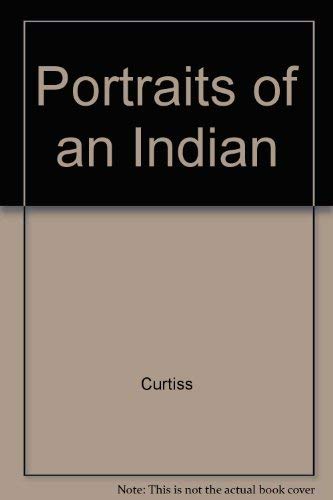 9780771024962: Portraits of an Indian