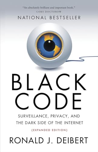 Imagen de archivo de Black Code: Surveillance, Privacy, and the Dark Side of the Internet a la venta por Books From California