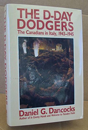 9780771025440: D-Day Dodgers: Canadians in Italy