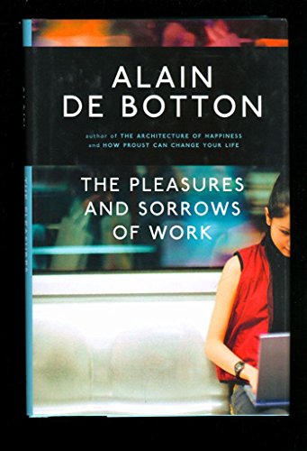 9780771026034: Pleasures and Sorrows of Work