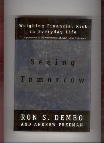 Stock image for Seeing Tomorrow: Weighing Financial Risk in Everyday Life for sale by Half Price Books Inc.