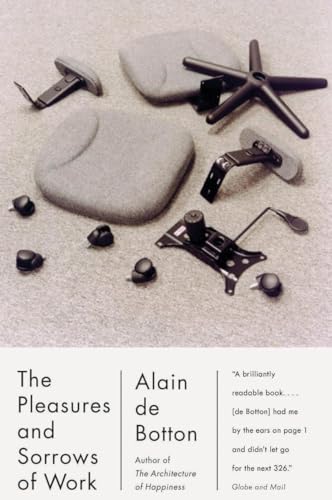 9780771026188: The Pleasures and Sorrows of Work