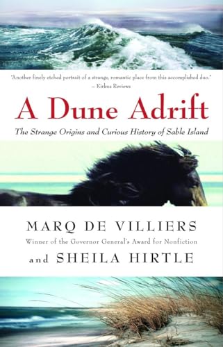 9780771026430: Title: A Dune Adrift The Strange Origins and Curious Hist